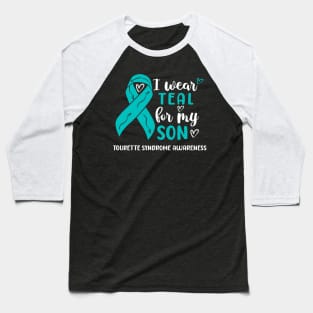 I Wear Teal For My Son Tourette Syndrome Awareness Baseball T-Shirt